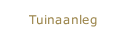 Tuinaanleg